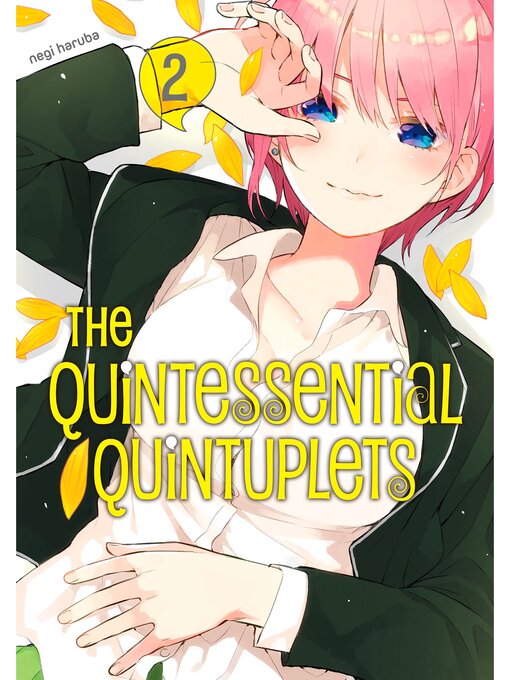 Title details for The Quintessential Quintuplets, Volume 2 by Negi Haruba - Available